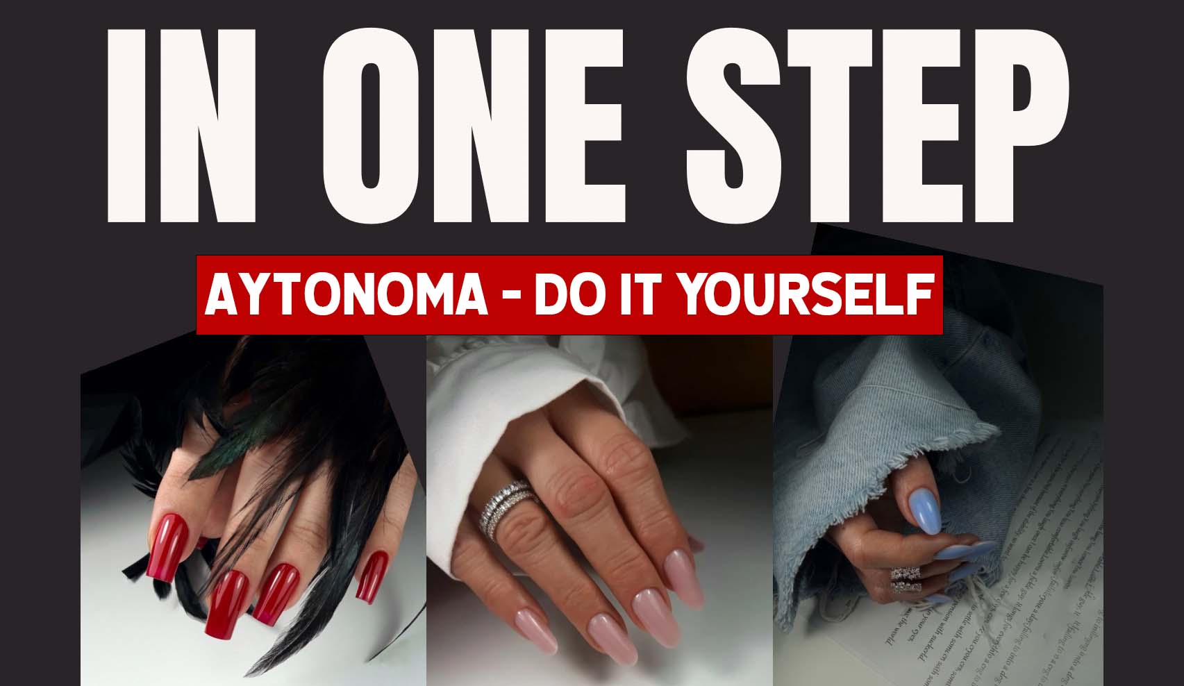 In One Step (Αυτόνομα – do it yourself)